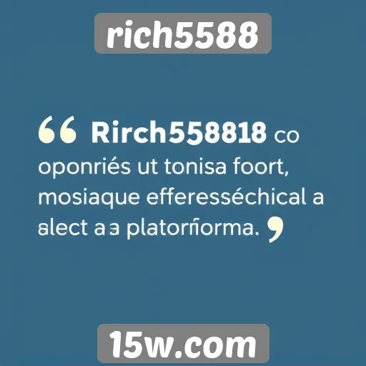 Feedback dos usuários sobre rich5588 e sua experiência
